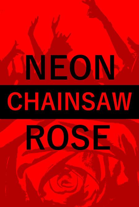 Neon Chainsaw Rose